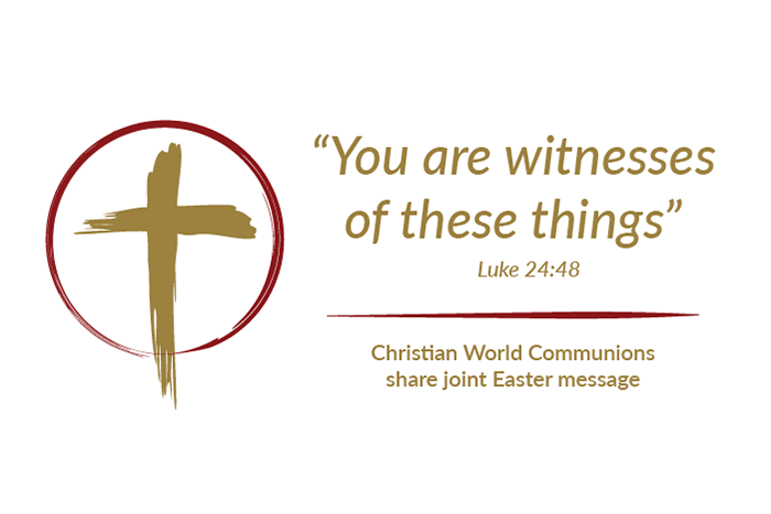 Christian World Communions share joint Easter Message